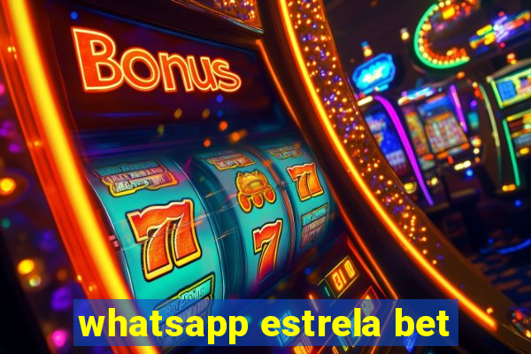 whatsapp estrela bet